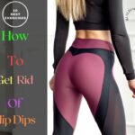 10 Exercises To Get Rid Of Hip Dips